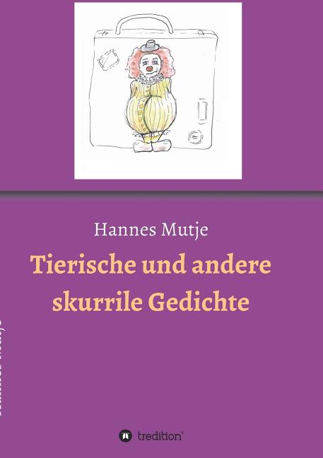 Tierische und andere skurrile Gedichte