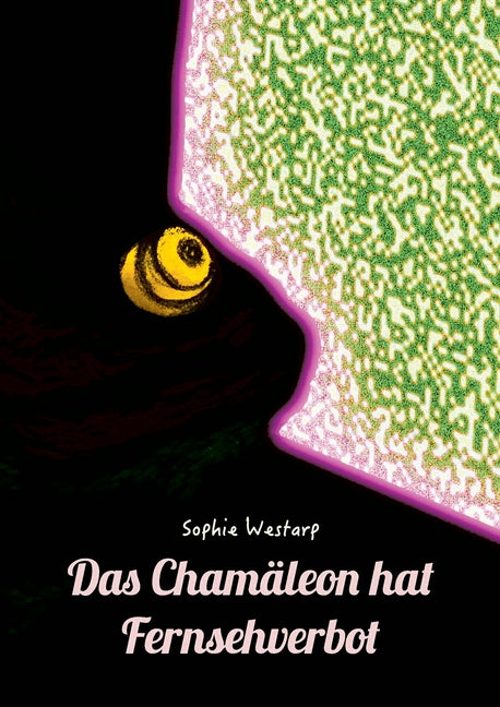 Das Chamäleon hat Fernsehverbot: ... damit die Fantasie nicht verblasst