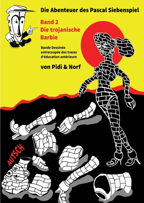Die Trojanische Barbie: Siebenspiels zweites Abenteuer - Bande dessinée - Von Pidi & Norf