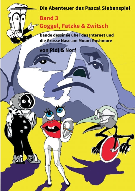 Goggel, Fatzke & Zwitsch: Siebenspiels drittes Abenteuer - Bande dessinée - Von Pidi & Norf