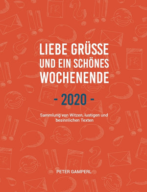 Liebe Grüße und ein schönes Wochenende 2020