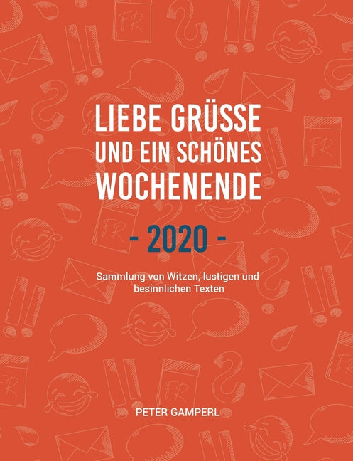Liebe Grüße und ein schönes Wochenende 2020