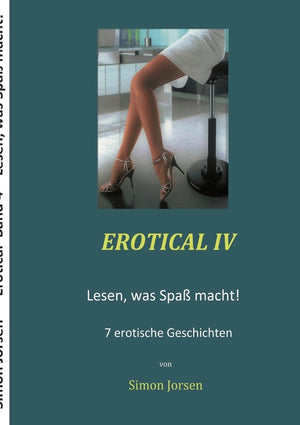 Erotical IV: Lesen, was Spaß macht!