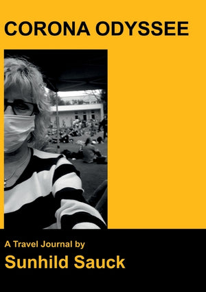 Corona Odyssee: A Travel Journal