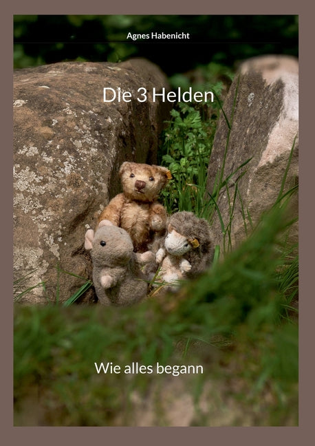 Die 3 Helden: Wie alles begann