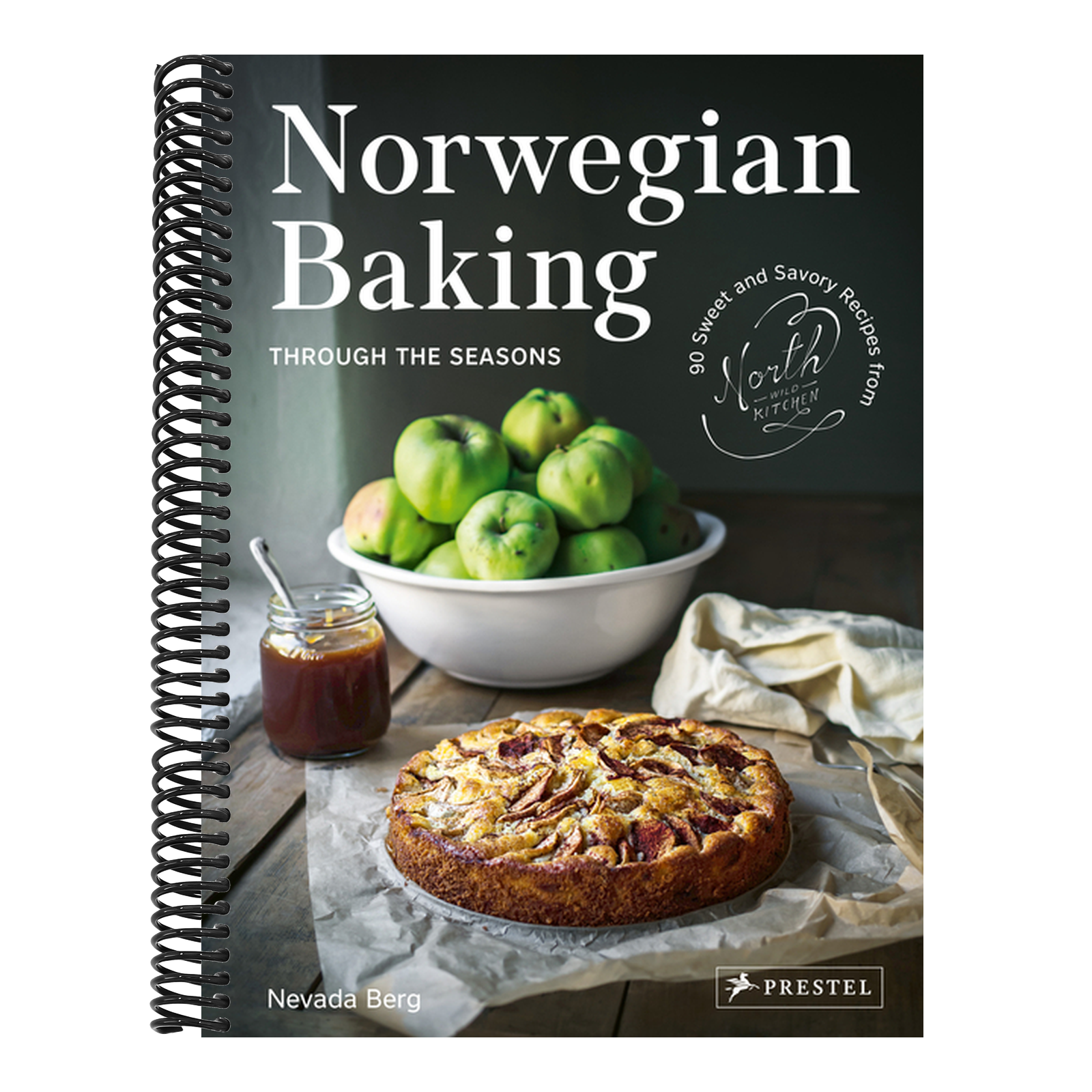 Norwegian Baking Through the Seasons: 90 Sweet and Savoury Recipes from North Wild Kitchen