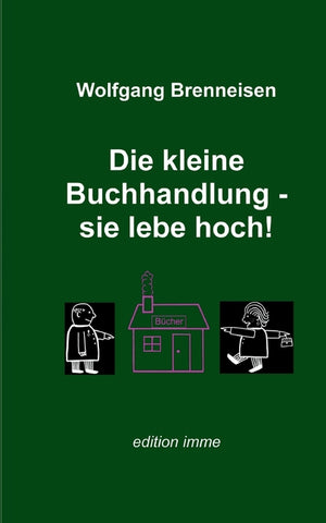 Die kleine Buchhandlung - sie lebe hoch!