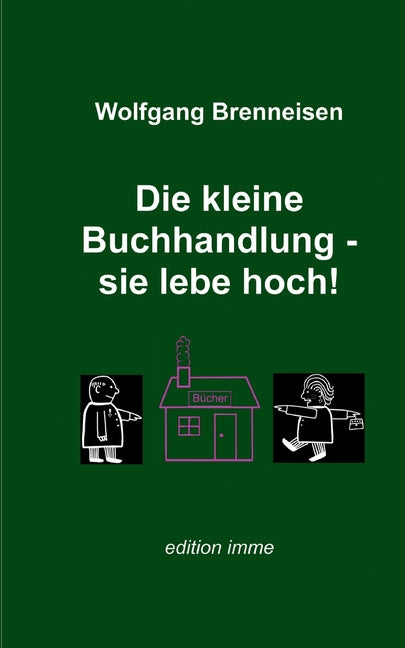 Die kleine Buchhandlung - sie lebe hoch!