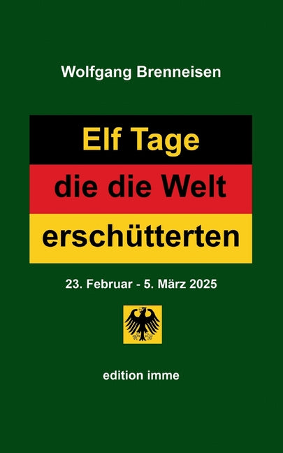 Elf Tage, die die Welt erschütterten: 23. Februar - 5. März 2025