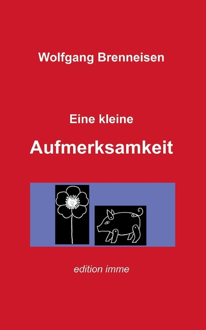 Eine kleine Aufmerksamkeit