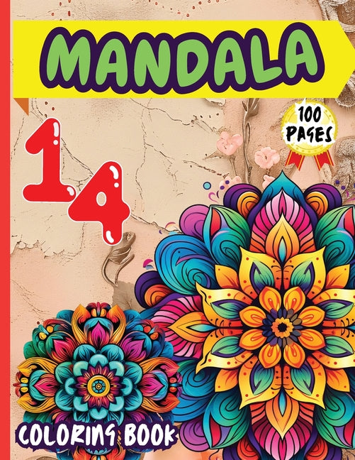 Mandala 14 Coloring Book: Stress Relieving Mandala Designs for Adults Relaxation