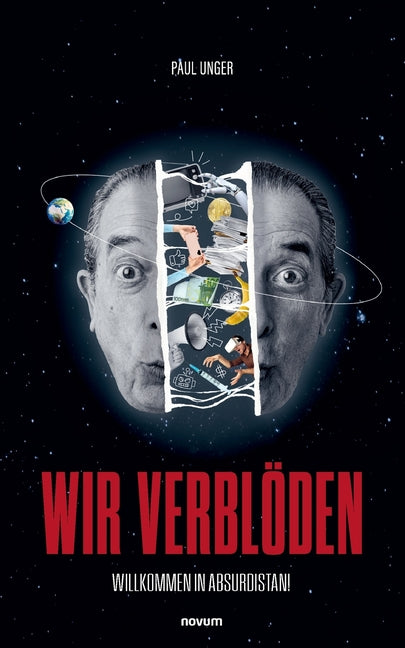Wir verblöden: Willkommen in Absurdistan!