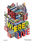 This Is Where We Live: Illustrated Stories of Place and Space