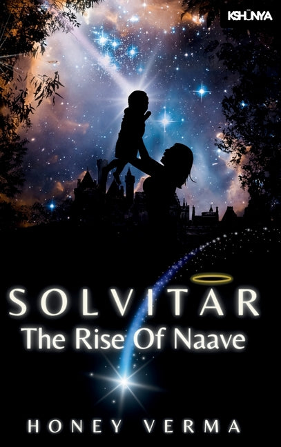 Solvitar - The Rise Of Naave: A Graphic Novel for Curious Minds - Where a New Universe Begins and One Boy Redefines What It Means to Be a Hero