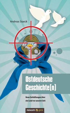 Ostdeutsche Geschichte(n): Neue Enthüllungen über ein Land vor unserer Zeit