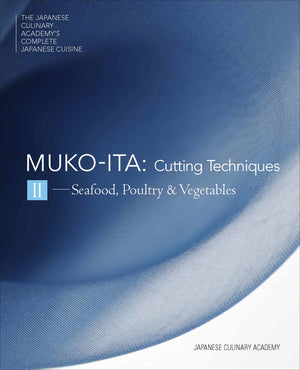 Mukoita II, Cutting Techniques: Seafood, Poultry, and Vegetables