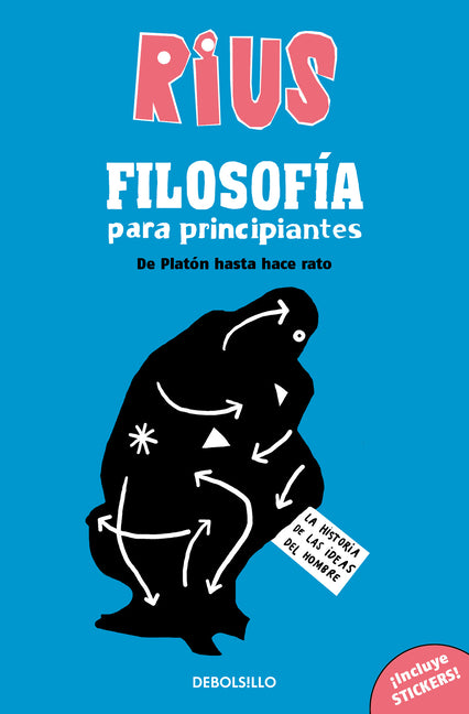 Filosofía Para Principiantes. de Platón Hasta Hace Rato (Edición Especial) / Phi Losophy for Beginners (Special Edition) (Special)