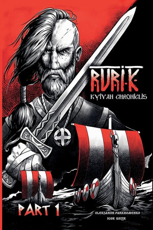 Rurik. Kyivan chroniclis. Part 1.