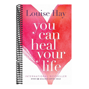 You Can Heal Your Life