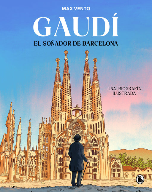 Gaudí El Soñador de Barcelona / Gaudí a Dreamer from Barcelona