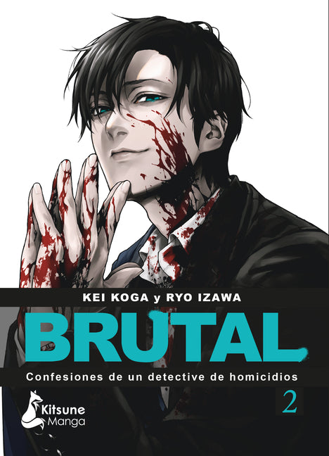 Brutal. Confesiones de Un Detective de Homicidios 2