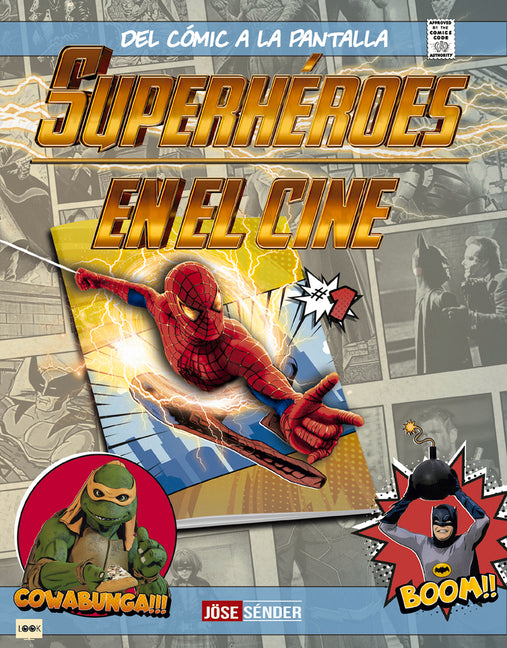 Superhéroes En El Cine: del Cómic a la Pantalla