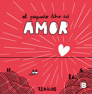 El Pequeño Libro del Amor / The Little Book of Love