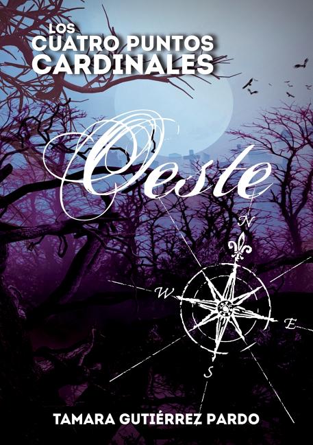 Los Cuatro Puntos Cardinales. Oeste (Revised)
