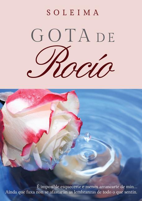 Gota de Rocío (Revised)