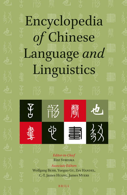 Encyclopedia of Chinese Language and Linguistics (5 Volumes) (3454 Pp., 5 Volumes (4 + Index Volume).) (1ST ed.)