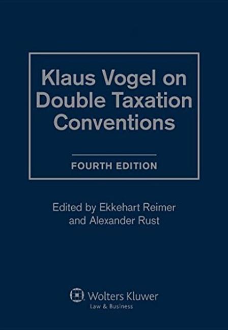 Klaus Vogel on Double Taxation Conventions (Revised) (4TH ed.)