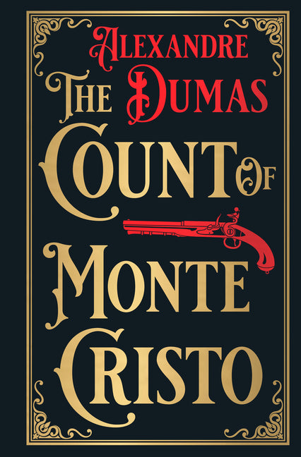The Count of Monte Cristo: Deluxe Hardbound Edition