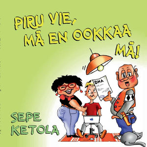 Piru vie, mä en ookkaa mä!: Viikarit pehmeissä kansissa
