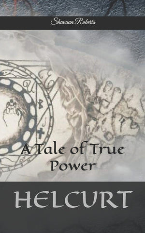 Helcurt: A Tale of True Power