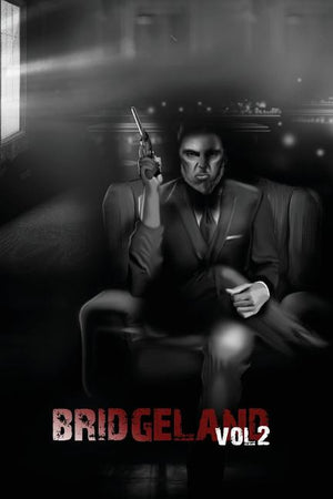 Bridgeland: Volume Two (Revised with Corrections)