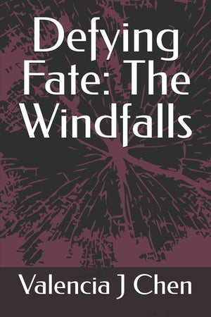 Defying Fate: The Windfalls