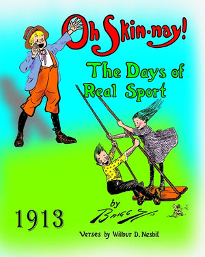 Oh Skin Nay !: The days of real sport
