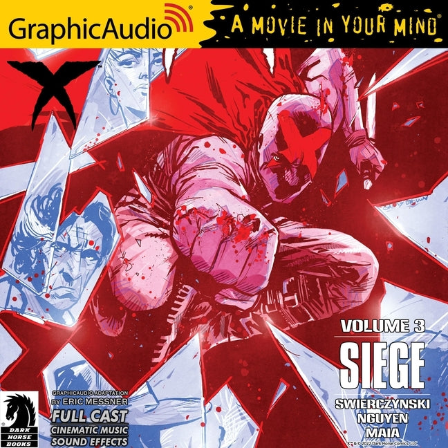 X Volume 3: Siege [Dramatized Adaptation]: Dark Horse Comics (Adapted)