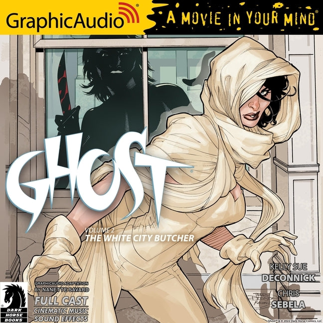 Ghost Volume 2: The White City Butcher [Dramatized Adaptation]: Dark Horse Comics (Adapted)