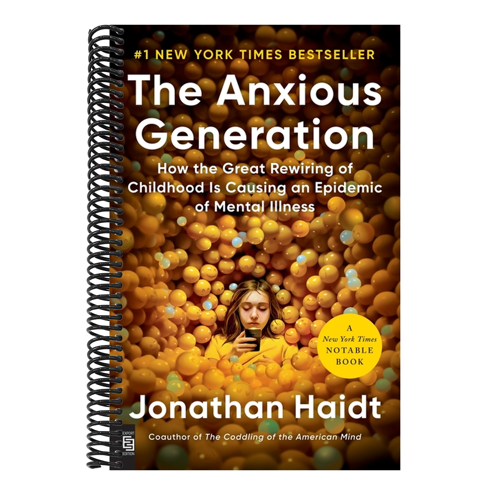 The Anxious Generation: How the Great Rewiring of Childhood Is Causing an Epidemic of Mental Illness