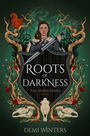 Roots of Darkness: The Ashen Series; Book 2.5 (The Ashen)