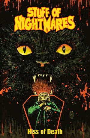 Stuff of Nightmares: The Hiss of Death