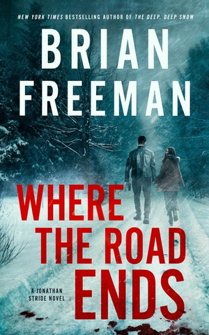 Where the Road Ends (Jonathan Stride #12)