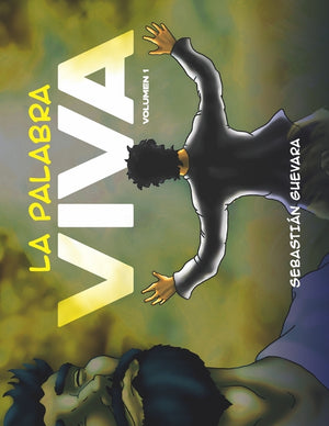 La Palabra Viva: Volumen 1