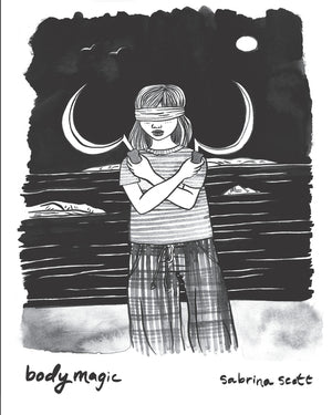 Bodymagic: A Graphic Novel About Witchcraft, Trauma, and Healing