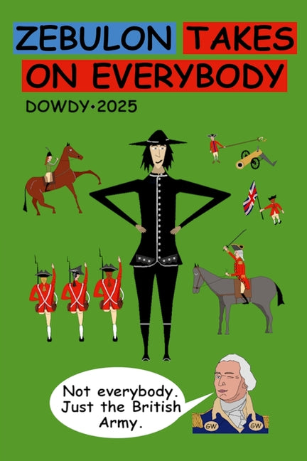 Zebulon Takes On Everybody: a graphic novel