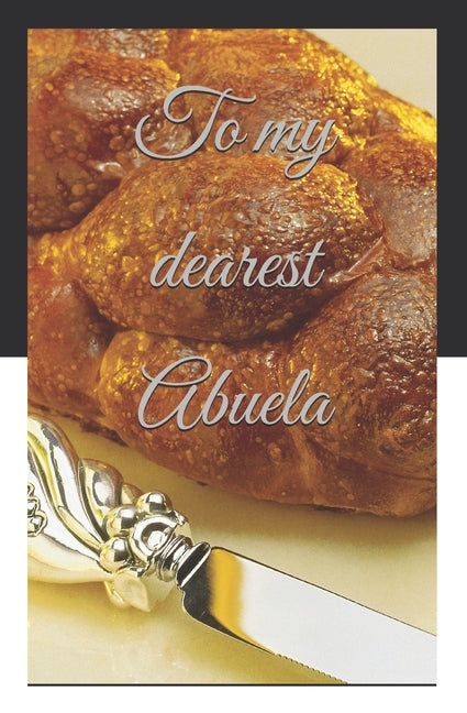 To my dearest Abuela