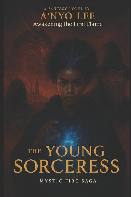 The Young Sorceress: Awakening the First Flame