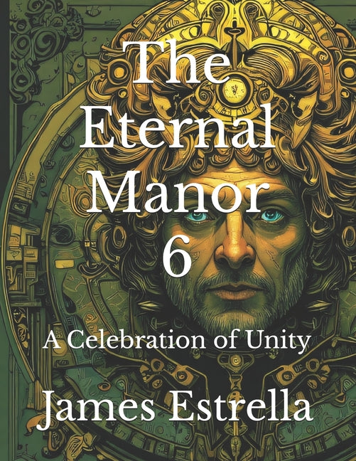 The Eternal Manor 6: A Celebration of Unity