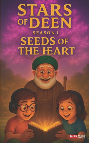 Stars Of Deen: Seeds of the Heart